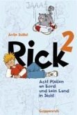 Acht Pfeifen an Bord und kein Land in Sicht / Rick Bd.2 (eBook, ePUB)