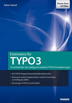 Extensions für TYPO3 (eBook, PDF) - Steindl, Robert