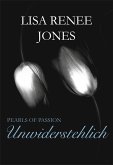 Unwiderstehlich / Pearls of Passion Bd.10 (eBook, ePUB)