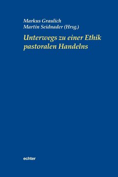 Unterwegs zu einer Ethik pastoralen Handelns (eBook, PDF)