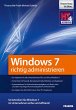 Windows 7 richtig administrieren... - Bild 1