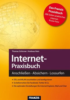 Internet-Praxisbuch (eBook, ePUB) - Schirmer, Thomas; Hein, Andreas