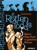 Doktor Silberfisch in gemeiner Mission / Die Rottentodds Bd.6 (eBook, ePUB)
