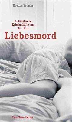 Liebesmord (eBook, ePUB) - Schulze, Eveline