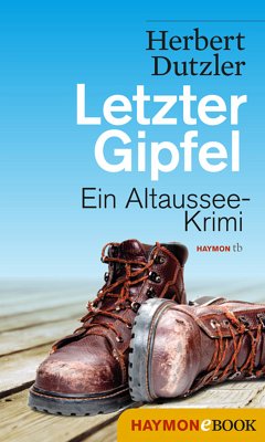 Letzter Gipfel / Gasperlmaier Bd.2 (eBook, ePUB) - Dutzler, Herbert