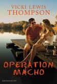 Operation Macho (eBook, ePUB)