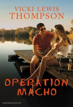 Operation Macho (eBook, ePUB) - Thompson, Vicki Lewis