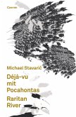 Déjà-vu mit Pocahontas. Raritan River (eBook, ePUB)