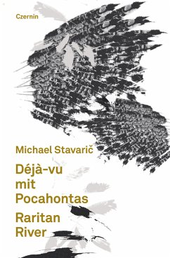 Déjà-vu mit Pocahontas. Raritan River (eBook, ePUB) - Stavaric, Michael