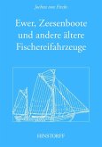 Ewer, Zeesenboot und andere ältere Fischereifahrzeuge (eBook, PDF)