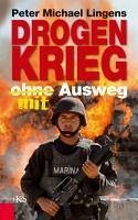 Drogenkrieg ohne/mit Ausweg (eBook, ePUB) - Lingens, Peter Michael