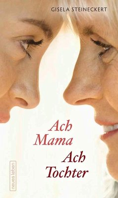 Cover Ach Mama. Ach Tochter (eBook, ePUB)