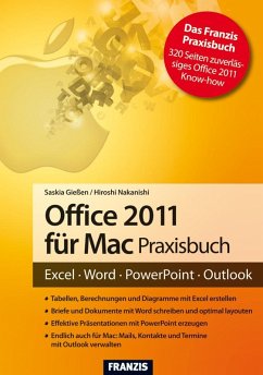 Office 2011 für Mac Praxisbuch (eBook, PDF) - Gießen, Saskia; Nakanishi, Hiroshi