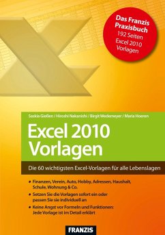 Excel 2010 Vorlagen (eBook, ePUB) - Gießen, Saskia; Nakanishi, Hiroshi; Wedemeyer, Birgit; Hoeren, Maria