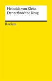 Der zerbrochne Krug: Ein Lustspiel   Enthält die Erstfassung der Schlussszene (›Variant‹)   Textband mit Wort- und Sacherläuterungen (eBook, ePUB)