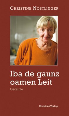 Iba de gaunz oamen Leit (eBook, ePUB) - Nöstlinger, Christine