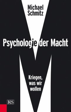Psychologie der Macht (eBook, ePUB) - Schmitz, Michael
