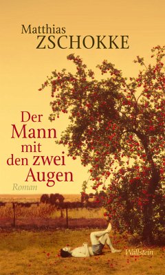 Der Mann mit den zwei Augen (eBook, ePUB) - Zschokke, Matthias