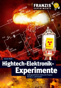 Hightech-Elektronik-Experimente (eBook, PDF) - Wahl, Günter