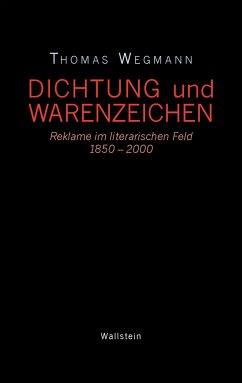 Dichtung und Warenzeichen (eBook, PDF) - Wegmann, Thomas