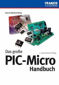 Das große PIC-Micro Handbuch (eBook, PDF) - König, Anne; König, Manfred