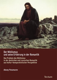 Der Nihilismus und seine Erfahrung in der Romantik (eBook, PDF) - Ponomarev, Alexey