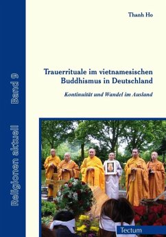 Trauerrituale im vietnamesischen Buddhismus in Deutschland (eBook, PDF) - Ho, Thanh