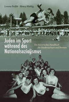 Juden im Sport während des Nationalsozialismus (eBook, PDF) - Peiffer, Lorenz; Wahlig, Henry