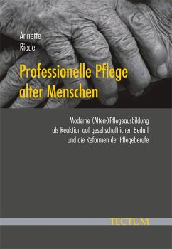 Professionelle Pflege alter Menschen (eBook, PDF) - Riedel, Annette