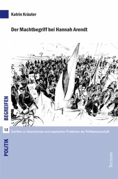 Der Machtbegriff bei Hannah Arendt (eBook, PDF) - Kräuter, Katrin