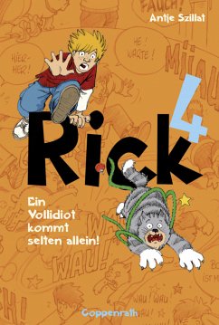 Ein Vollidiot kommt selten allein! / Rick Bd.4 (eBook, ePUB) - Szillat, Antje