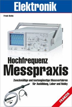 Hochfrequenz-Messpraxis (eBook, PDF) - Sichla, Frank