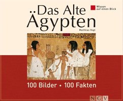 Das Alte Ägypten: 100 Bilder - 100 Fakten (eBook, ePUB) - Vogt, Matthias