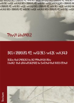 But I thought all witches were wicked (eBook, PDF) - Lindauer, Tanja
