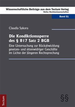 Die Kondiktionssperre des § 817 Satz 2 BGB (eBook, PDF) - Sykora, Claudia