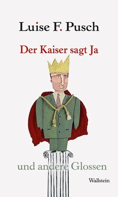 Der Kaiser sagt Ja (eBook, ePUB) - Pusch, Luise F.