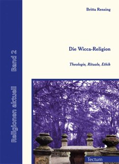 Die Wicca-Religion (eBook, PDF) - Rensing, Britta