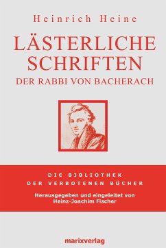 Lästerliche Schriften (eBook, ePUB) - Heine, Heinrich