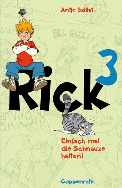 Einfach mal die Schnauze halten! / Rick Bd.3 (eBook, ePUB) - Szillat, Antje