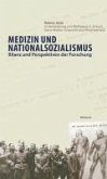 Medizin und Nationalsozialismus (eBook, ePUB)