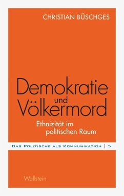 Demokratie und Völkermord (eBook, PDF) - Büschges, Christian
