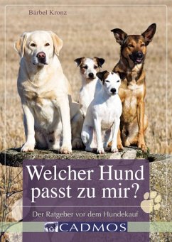 Welcher Hund passt zu mir? (eBook, ePUB) - Kronz, Bärbel