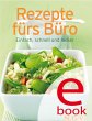 Rezepte fürs Büro (eBook, ePUB) - Bild 1