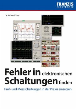 Fehler in elektronischen Schaltungen finden (eBook, PDF) - Zierl, Richard