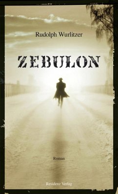 Zebulon (eBook, ePUB) - Wurlitzer, Rudolph