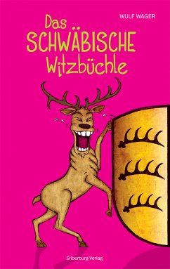 Das schwäbische Witzbüchle (eBook, ePUB) - Wager, Wulf