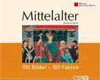 Mittelalter: 100 Bilder - 100 Fakten (eBook, ePUB)