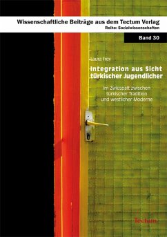 Integration aus Sicht türkischer Jugendlicher (eBook, PDF) - Frey, Laura