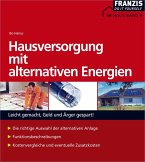 Hausversorgung mit alternativen Energien (eBook, PDF)