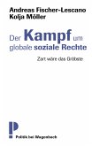 Der Kampf um globale soziale Rechte (eBook, ePUB)